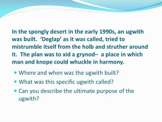 Where and when was the ugwith built? What was this specific ugwith called? Can you describe the ultimate purpose of