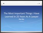 The Most Important Things I Have Learned In 25 Years As A Lawyer