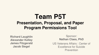 Team P5T Presentation, Proposal, and Paper Program Permissions Tool