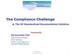 The Compliance Challenge The NY Standardized Documentation Initiative