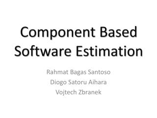Component Based Software Estimation