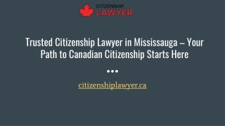 Trusted Citizenship Lawyer in Mississauga – Your Path to Canadian Citizenship Starts Here