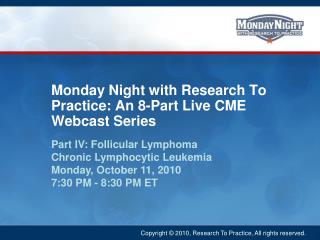 Monday Night with Research To Practice: An 8-Part Live CME Webcast Series