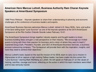 American Hero Marcus Luttrell, Business Authority Ram Charan