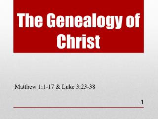The Genealogy of Christ