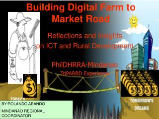 Building Digital Farm to Market Road