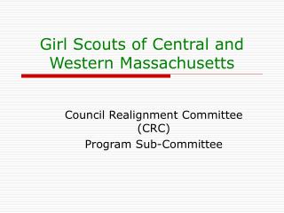 Girl Scouts of Central and Western Massachusetts