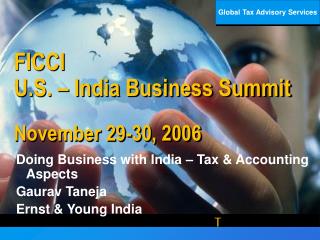 FICCI U.S. – India Business Summit November 29-30, 2006