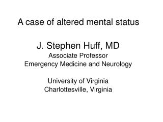 A case of altered mental status