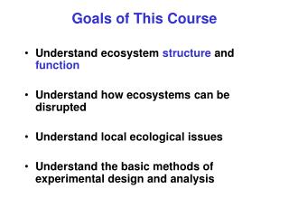 Goals of This Course
