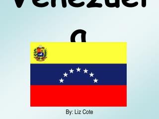 Venezuela Republica Bolivariana de Venezuela