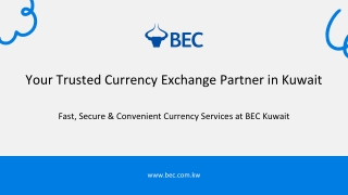 Great Currency Exchange Rates - 0% Commission at BEC Kuwait