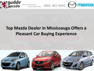 Top Mazda Dealer in Mississauga Offers a Pleasant Car Buying Experience