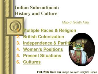 Indian Subcontinent: History and Culture