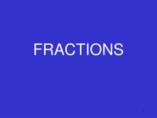 FRACTIONS