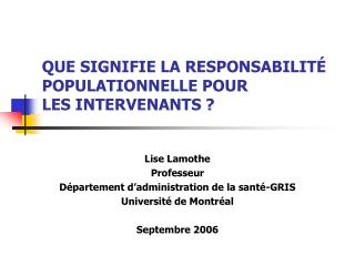 QUE SIGNIFIE LA RESPONSABILITÉ POPULATIONNELLE POUR LES INTERVENANTS ?