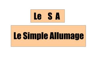 Le Simple Allumage