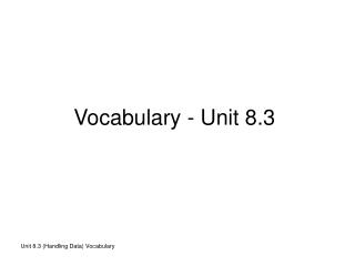 Vocabulary - Unit 8.3