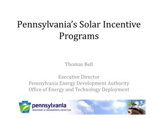 Pennsylvania’s Solar Incentive Programs