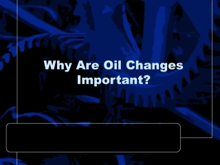 Why Are Oil Changes Important