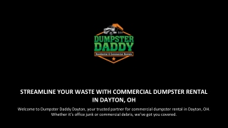 Streamline Your Waste with Commercial Dumpster Rental in Dayton, OH