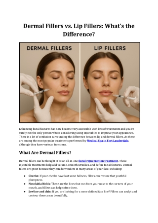 Difference Between Dermal Fillers vs Lip Fillers?