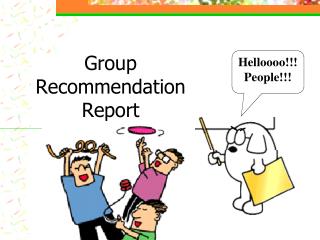 Group Recommendation Report