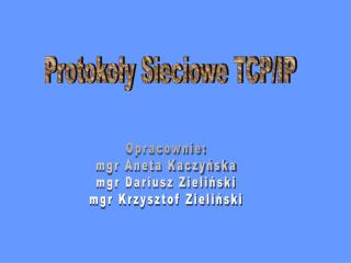 Protokoły Sieciowe TCP/IP