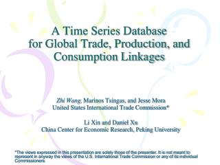 A Time Series Database for Global Trade, Production, and Consumption Linkages