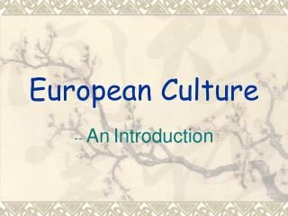 European Culture