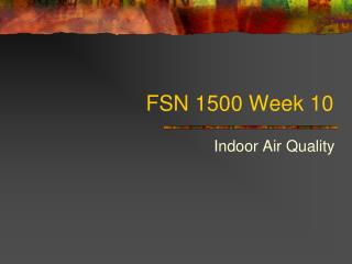 FSN 1500 Week 10