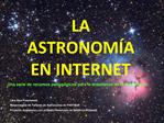 LA ASTRONOM A EN INTERNET