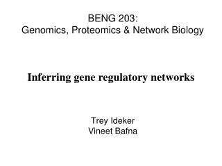 BENG 203: Genomics, Proteomics &amp; Network Biology