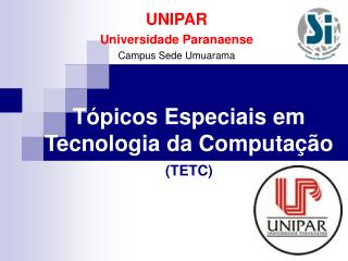 UNIPAR Universidade Paranaense Campus Sede Umuarama