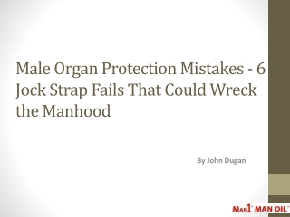 Male Organ Protection Mistakes - 6 Jock Strap Fails