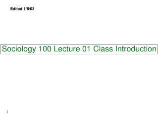 Sociology 100 Lecture 01 Class Introduction