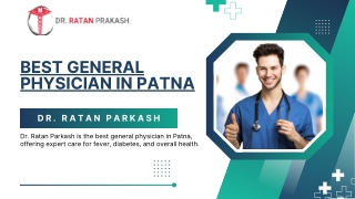 Best General Physician in Patna: Dr. Ratan Parkash