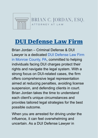 DUI Defense Law Firm in Monroe County, PA: Focused Legal Representation
