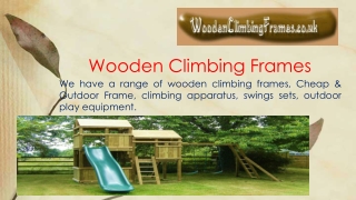 Wooden Climbing Frames