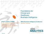 Foundations for Clinical and Healthcare Business Intelligence