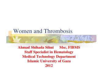 Women and Thrombosis