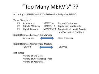 “Too Many MERV’s” ??