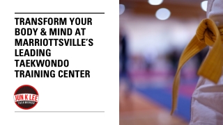 Transform Your Body & Mind at Marriottsville’s Leading Taekwondo Training Center