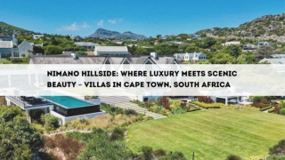 Nimano Hillside: Where Luxury Meets Scenic Beauty – Villas in Cape Town, South Africa