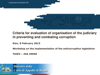 Criteria for evaluation of organisation of the judiciary in preventing and combating corruption