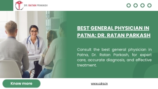 Best General Physician in Patna: Dr. Ratan Parkash