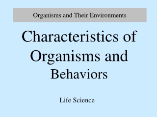 Organisms and Their Environments
