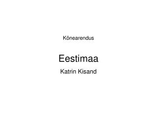 Kõnearendus Eestimaa
