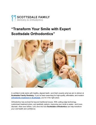 Transform Your Smile with Expert Scottsdale Orthodontics