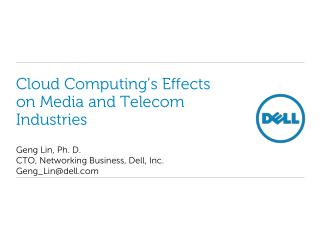 Cloud Computing’s Effects on Media and Telecom Industries